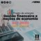 Curso de Administração de Naviraí dá dicas sobre finanças e investimentos pelas redes sociais