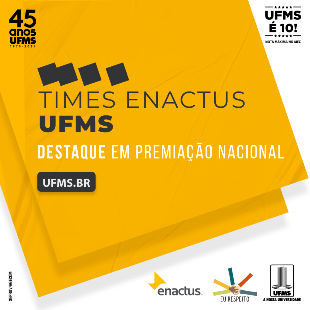 Times Enactus da UFMS são finalistas em prêmio nacional - UFMS